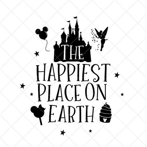 The Happiest Place On Earth Svg Vector File Svg Quote SVG Etsy