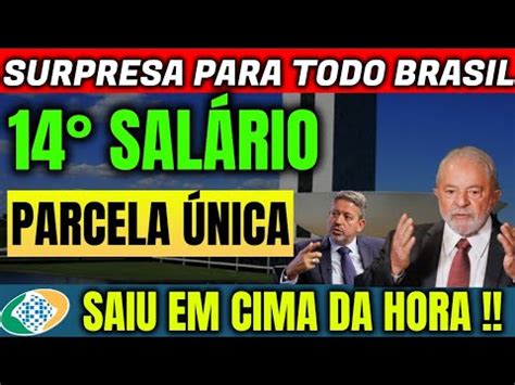 SURPRESAS 14 SALÁRIO INSS PARCELA ÚNICA YouTube