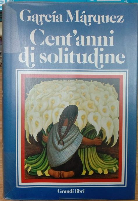 Amazon It Cent Anni Di Solitudine Gabriel Garcia Marquez Libri