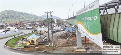 Sopesp Obras Da Entrada De Santos Podem Ser Alteradas