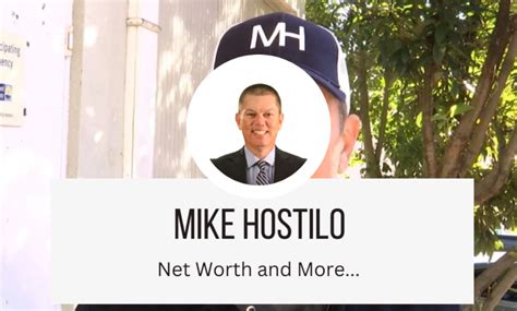 mike hostilo net worth
