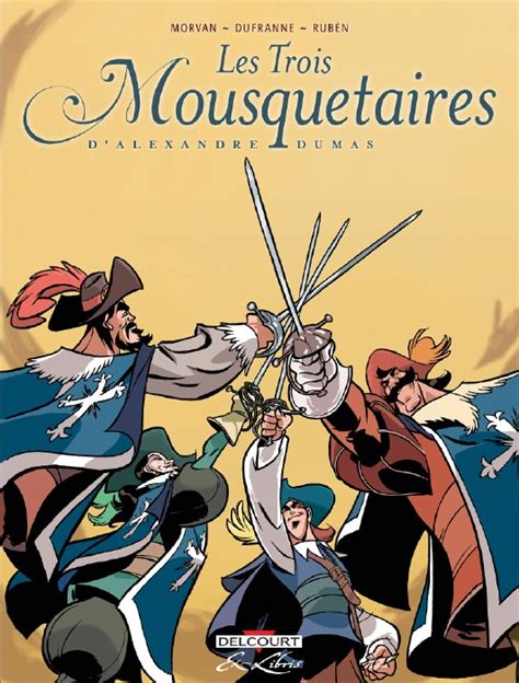 Les Trois Mousquetaires Dalexandre Dumas