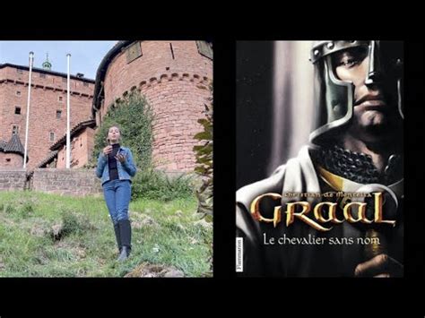 Les Lectures De Mathilde Graal Le Chevalier Sans Nom Youtube