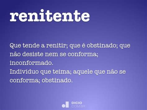 O Que Significa Renitente