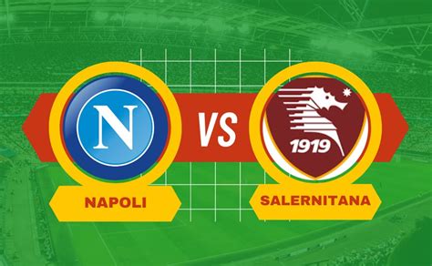 Napoli Salernitana Pronostico Scommesse E Risultato Esatto Betitaliaweb