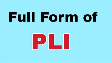 PLI Full Form PLI meaning य मतलब कय हत ह YouTube