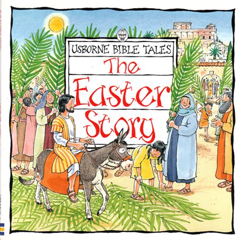 Usborne Bible Tales The Easter Story Heather Amery