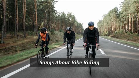 7 Pieces Of Songs About Bike Riding - CMUSE