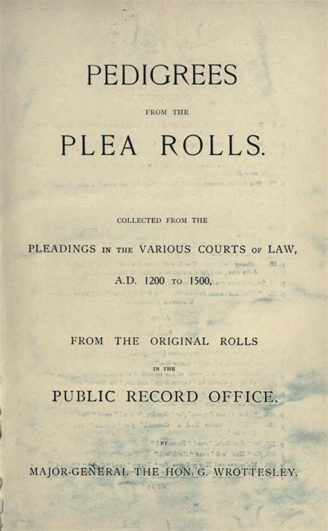 Pedigrees From The Plea Rolls Collected From The Pleadings In The