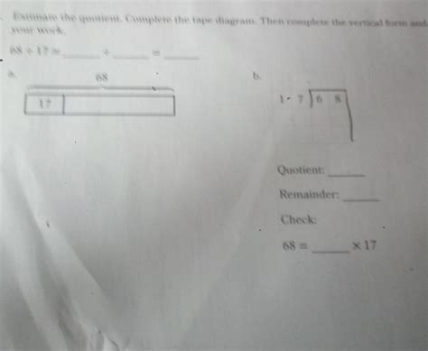 Solved Xtimate The Quotient Complete The Tape Diagram Then Complete