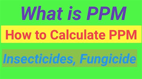 How To Calculate Ppm Insecticides Fungicide Weedicide Youtube