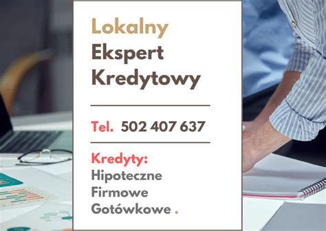 Ekspert Kredytowy Legnica I Kredyt Hipoteczny I Firmowy