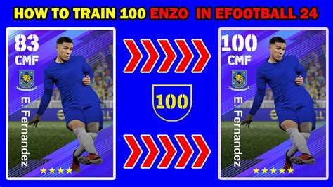 How To Train 100 Rated ENZO FERNANDEZ In EFootball 2024 Mobile Max