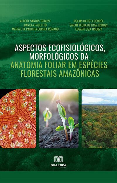 Bookplay Aspectos ecofisiológicos morfológicos da anatomia foliar em