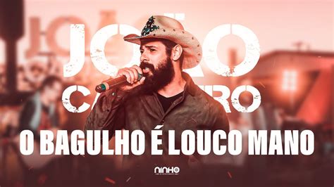 João Carreiro O bagulho é louco mano YouTube Music