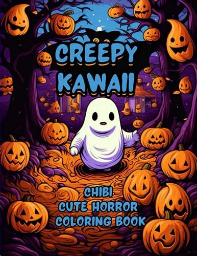 Creepy Kawaii Chibi Cute Horror Coloring Book Adorably Spooky Coloring