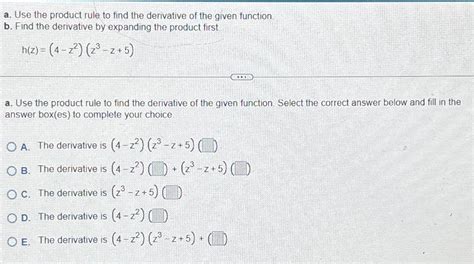 Solved A ﻿use The Product Rule To Find The Derivative Of