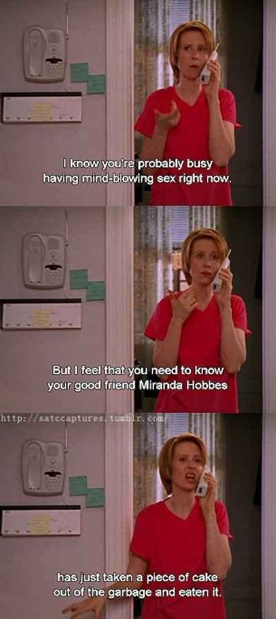 Miranda Hobbes Quotes