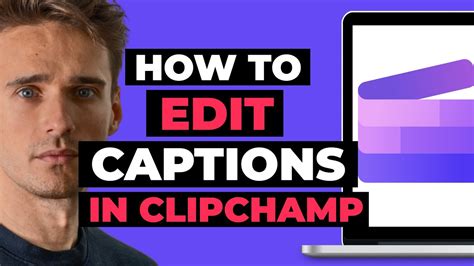 How To Edit Captions In Clipchamp Youtube