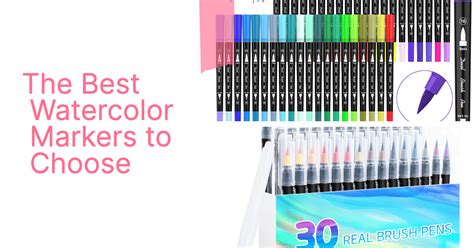 Watercolor Markers: A Beginner’s Guide to Choosing and Using Them ...