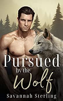 Pursued By The Wolf A Fated Mates Billionaire Werewolf Romance Gold