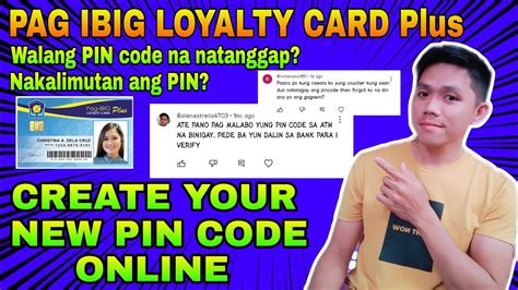 Paano Mag Update Ng Pin Code Sa Pag Ibig Loyalty Card Online Change