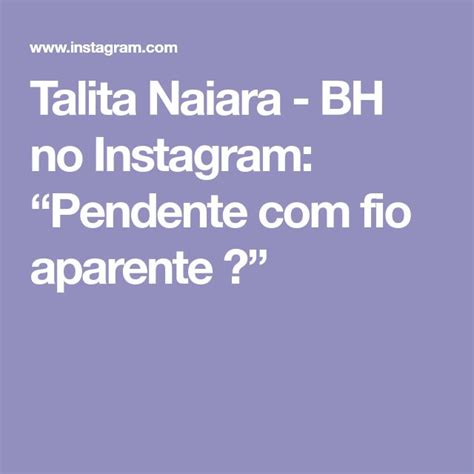 Talita Naiara Bh No Instagram Pendente Fio Aparente