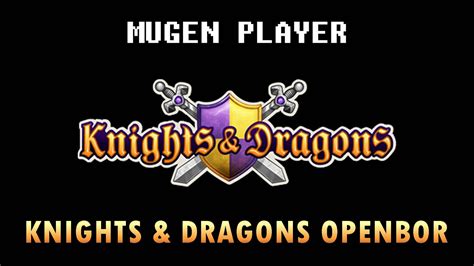 Knights Dragons Openbor Youtube