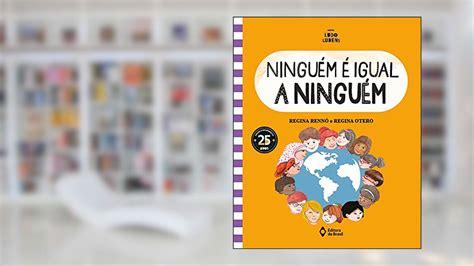 Resumo Do Livro Ninguém É Igual A Ninguém