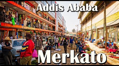 መርካቶ Walking tour 35 Largest Open air Market in Africa Merkato