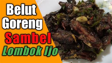 Resep Masak Sambel Belut Cabe Ijo Youtube