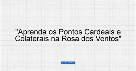 Rosa Dos Ventos Com Os Pontos Cardeais E Colaterais