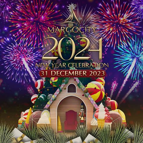 Margo City 2024 New Year Celebration | Event & Info Depok Terkini