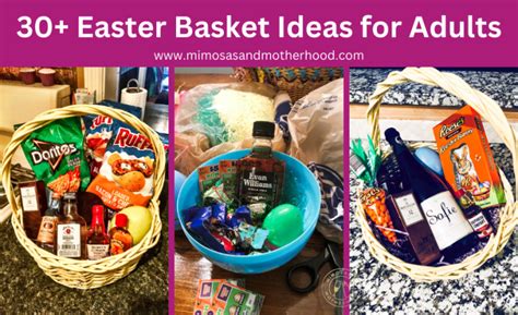 30 Easter Basket Ideas For Adults Mimosas And Motherhood