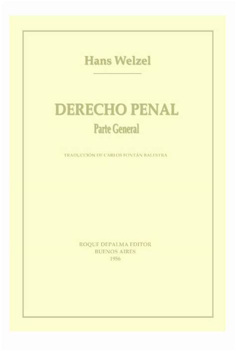 Pdf Welzel Hanz Derecho Penal Parte General Dokumen Tips