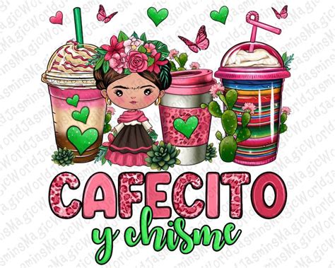 Cafecito Y Chisme Coffee Cups Png Sublimation Design Download Coffee