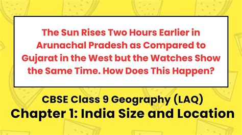 Arunachal Pradeshs Sun Rises Two Hours Earlier Than Gujarats Cbse