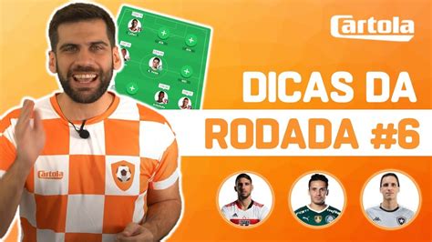 DICAS 6 RODADA CARTOLA FC 2022 TIME PARA MITAR CALLERI E MAIS