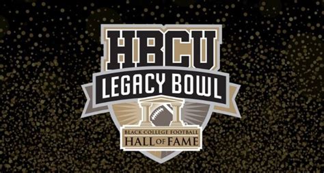 Hbcu Legacy Bowl