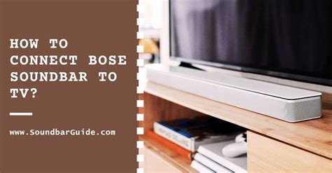 How To Connect Bose Soundbar To TV: [Expert Tips]