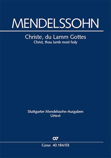 Christe du Lamm Gottes Felix Mendelssohn Bartholdy Noten für