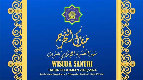 Wisuda Santri Kelas XII PPM MBS Pleret 2023 2024 YouTube