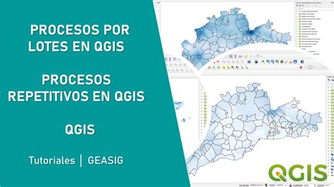 Procesos Por Lotes En Qgis En Qgis Tutoriales Geasig