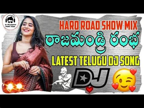 Rajahmundry Ramba Dj Song Roadshow Mixtelugu Dj Song Mix By Dj Prasanth