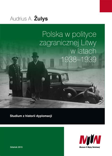 Polska W Polityce Zagranicznej Litwy W Latach Studium Z