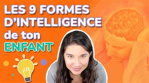 Formes D Intelligence Chez L Enfant Comment D Celer Et D Velopper Ses