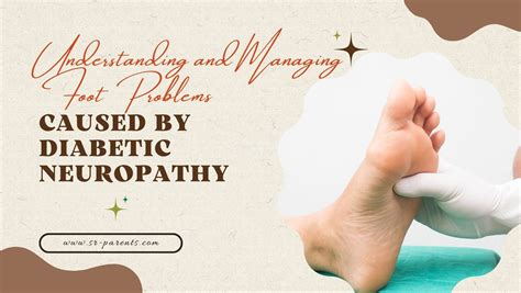 Foot Problems Caused by Diabetic Neuropathy