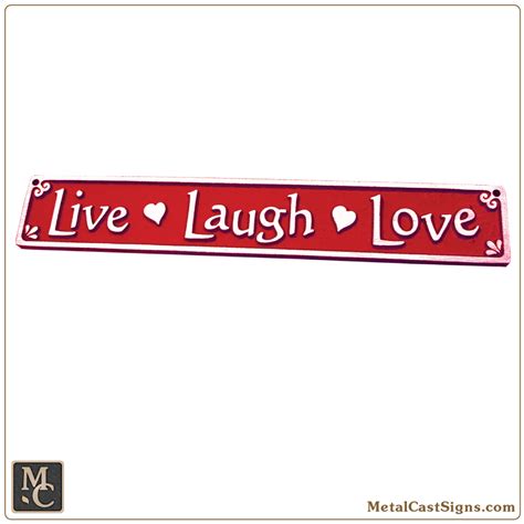 Live – Laugh – Love – 10″ Aluminum Sign – Metal Cast Sign Co.