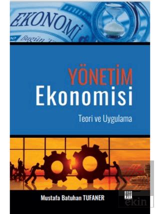 Y Netim Ekonomisi Teori Ve Uygulama