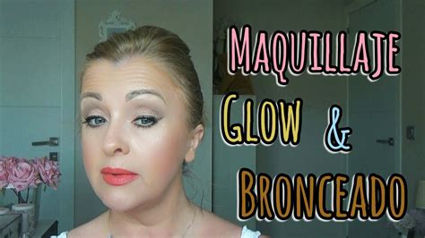 Maquillaje Piel Glow Y Bronceada [parte 2] Glow And Tanned Skin Makeup